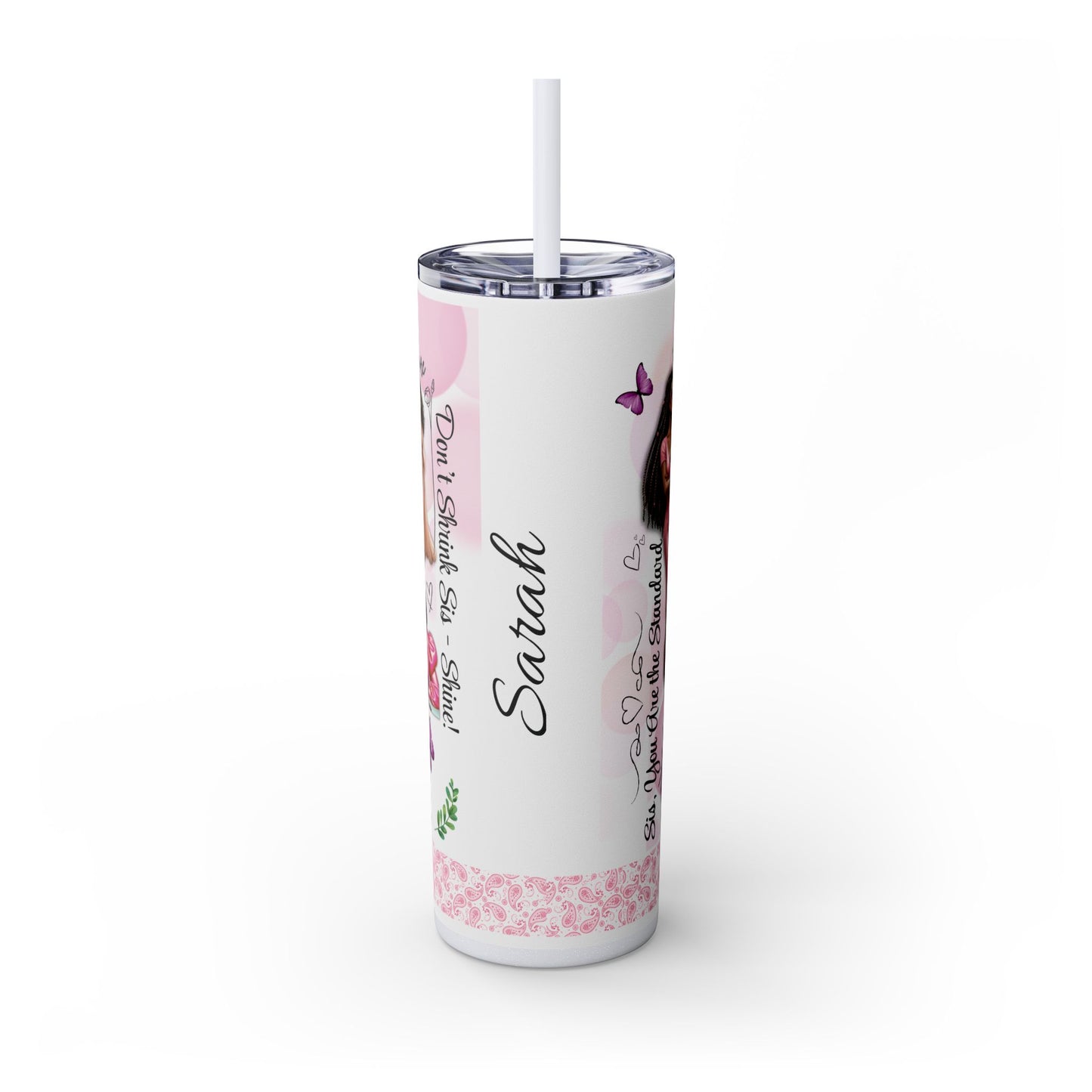 Trendy Skinny Tumbler with Straw, 20oz - Motivational Drinkware, Cute Everyday Mug, Gift for Best Friends, Party Favors, Inspirational Gift