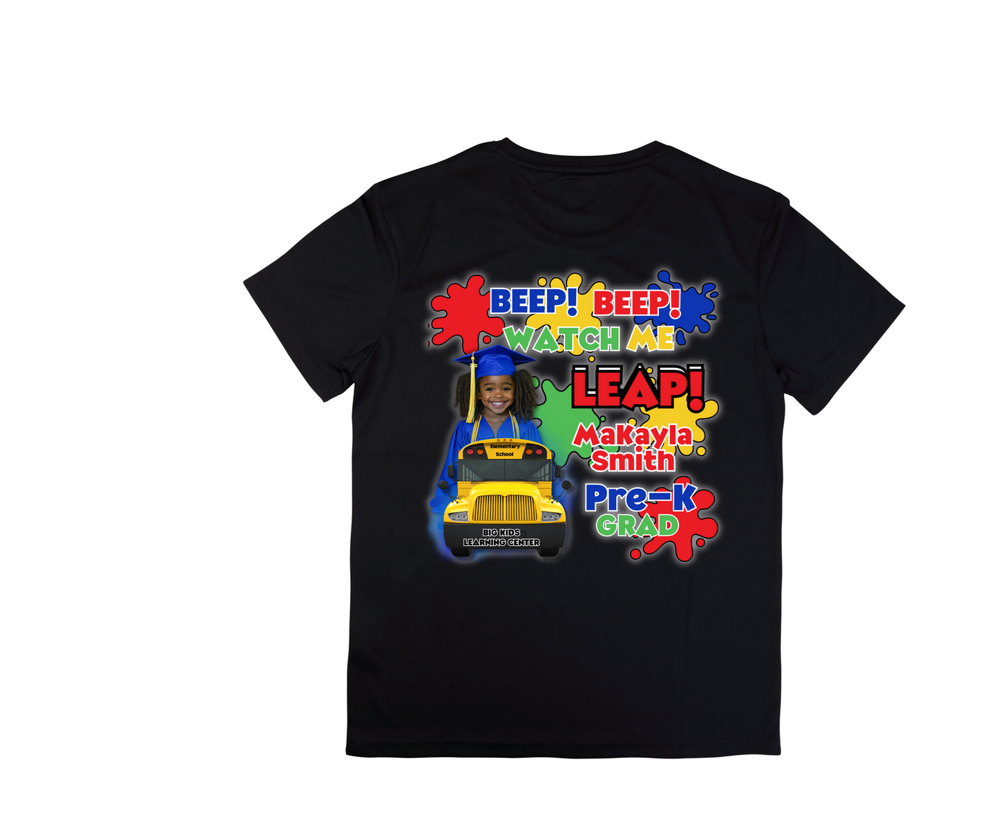 BEEP! BEEP! WATCH ME LEAP! Custom Pre-K Graduation T-Shirt