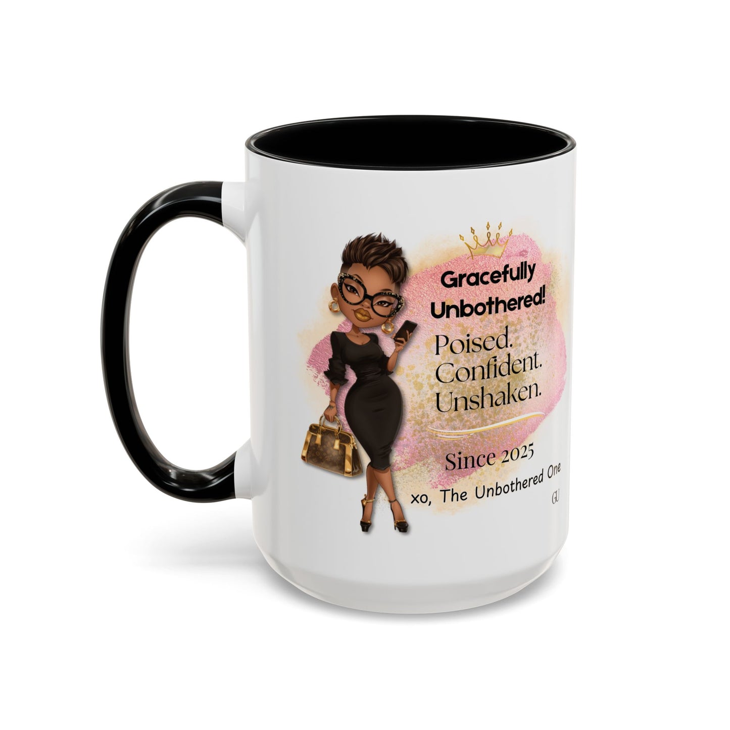 Gracefully Unbothered™ Empowered Woman 11oz or 15oz Ceramic Accent Coffee Mug – Pink or Black