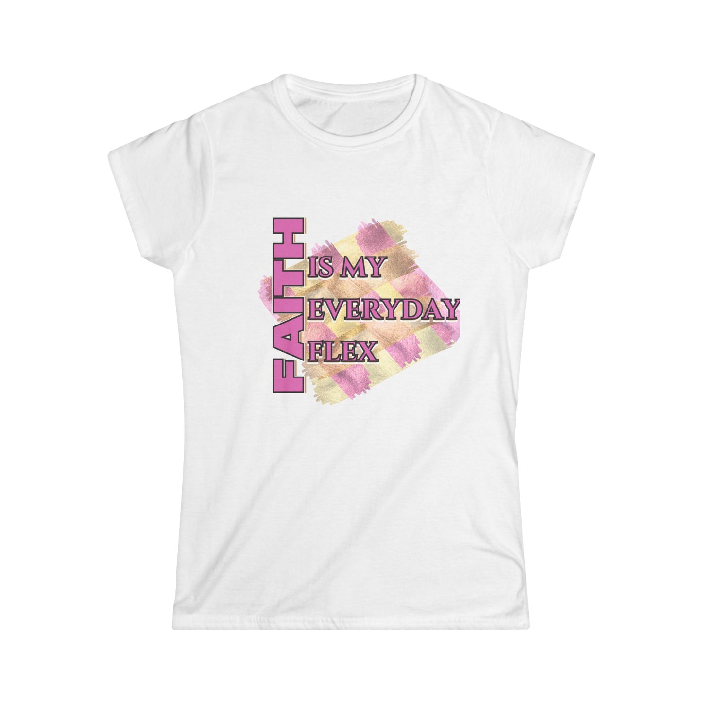 Faith Is My Everyday Flex - Inspirational T-Shirt, Gift for Her, Casual Wear, Positive Affirmation, Birthday Gift