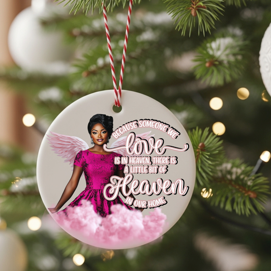 Because Someone We Love Is in Heaven Ornament – Angel in Pink Memorial Keepsake Gift