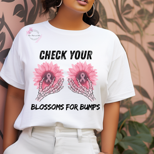 Breast Cancer Awareness Check Your Blossoms for Bumps Sunflower T-Shirt