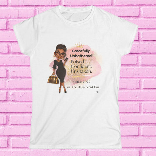 Gracefully Unbothered™ Poised & Confident Women's Empowerment Relaxed-Fit Graphic T-Shirt