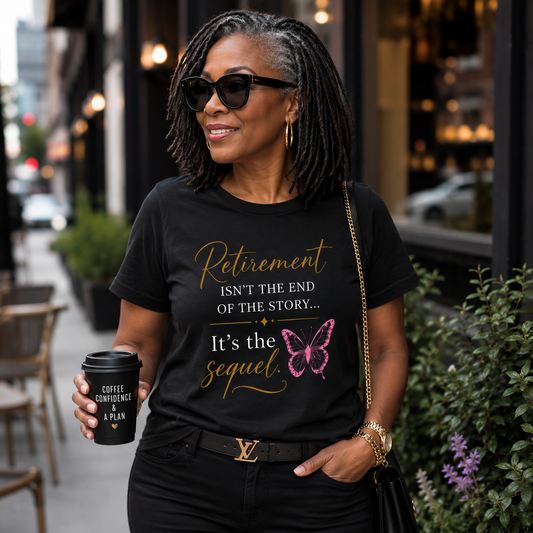 Retirement The Sequel Everyday T-Shirt