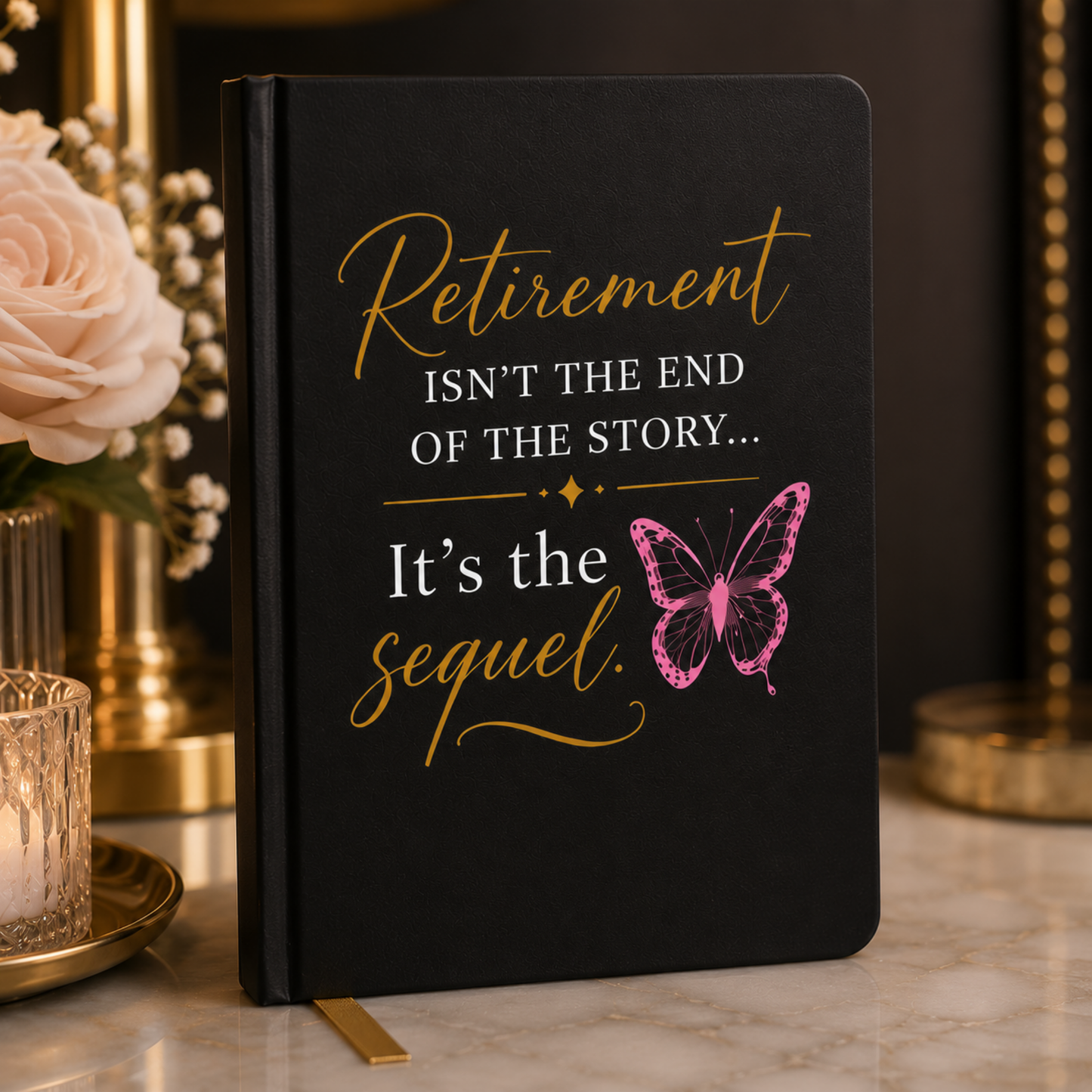 Retirement Hardcover Journal – Retirement is the Sequel