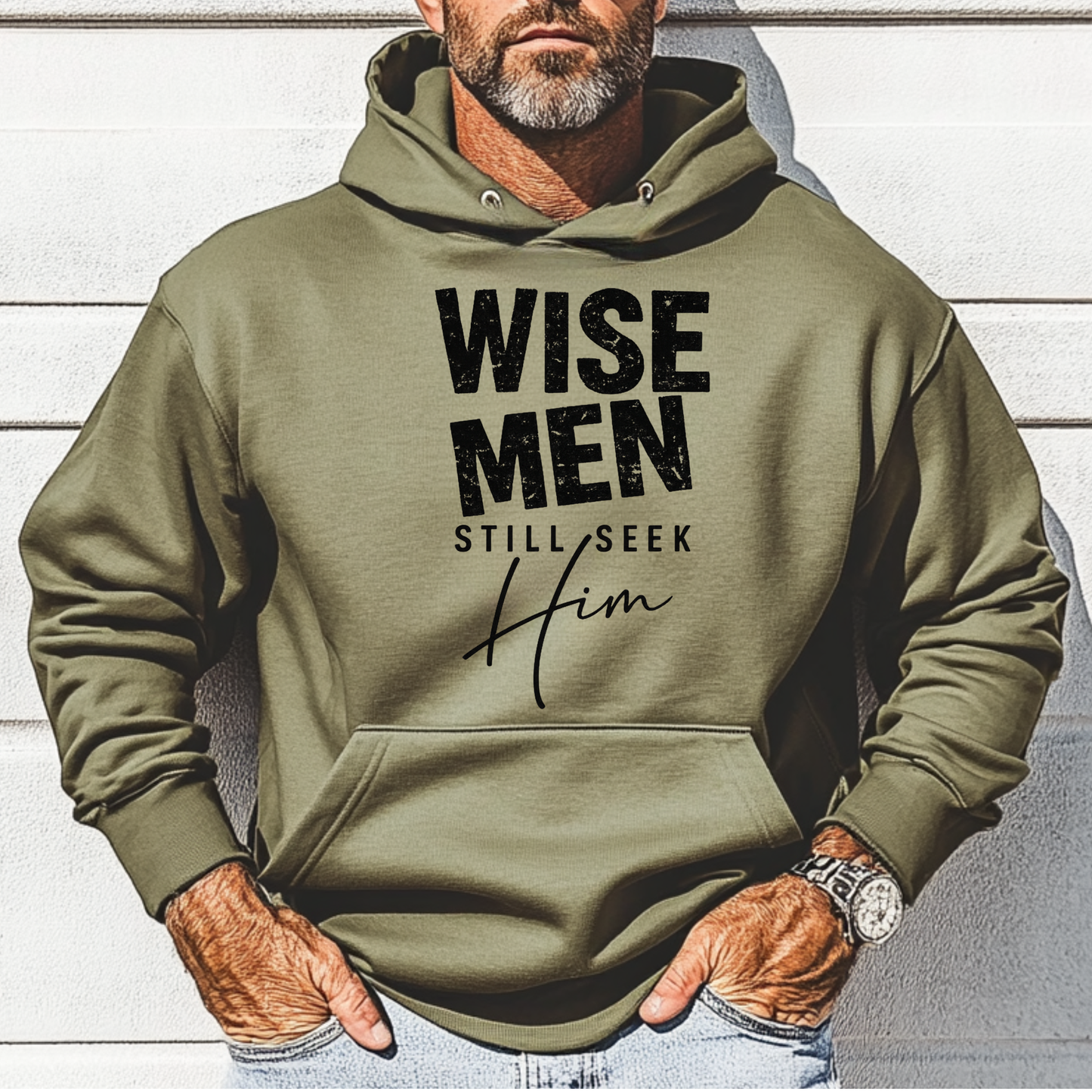 Wise Men Still Seek Him Hoodie – Christian Faith Sweatshirt for Men | Inspirational Scripture Hoodie