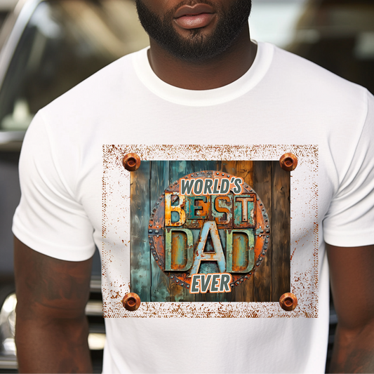 World’s Best Dad Ever T-Shirt